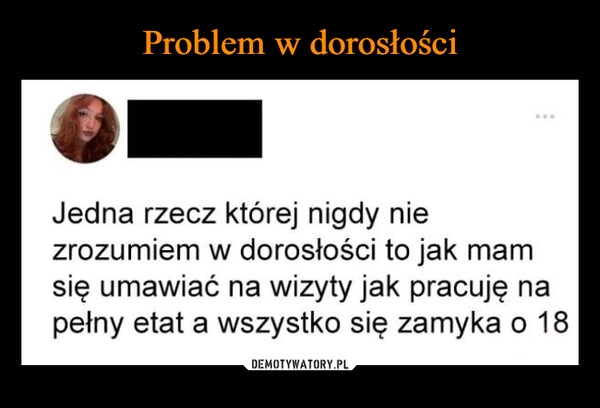 
    Problem w dorosłości