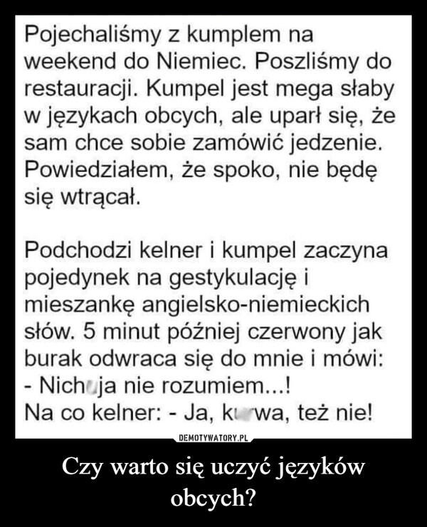 
    Czy warto się uczyć języków obcych?