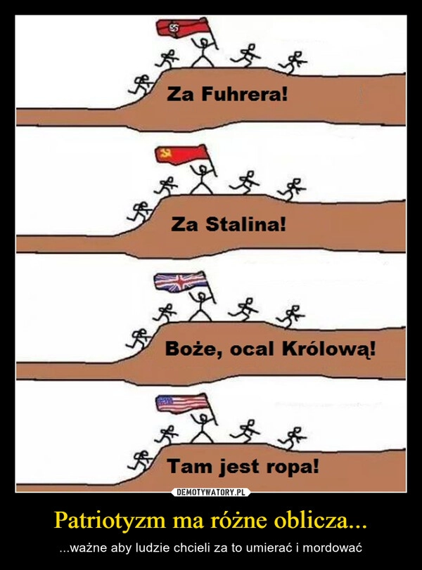 
    Patriotyzm ma różne oblicza...