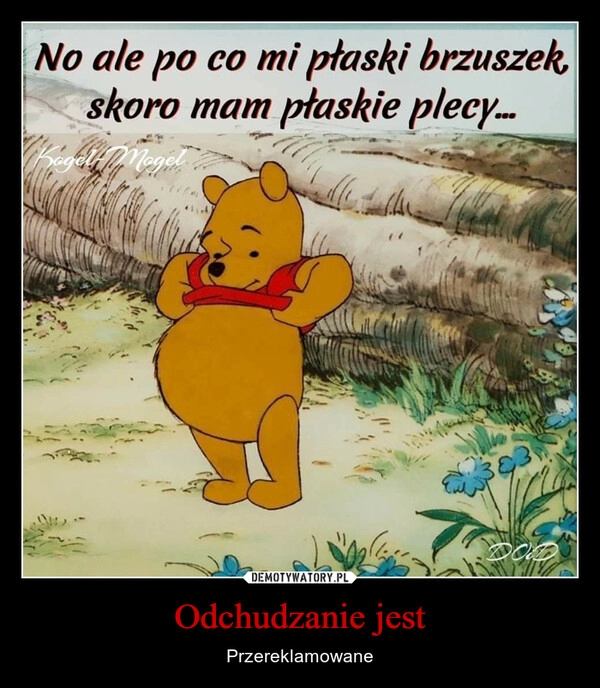 
    Odchudzanie jest