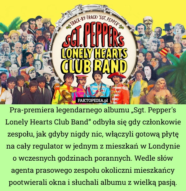 
    Pra-premiera legendarnego albumu „Sgt. Pepper's Lonely Hearts Club