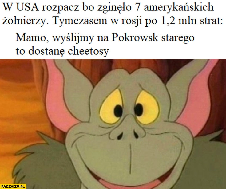 
    W USA rozpacz bo zginęło 7 żołnierzy, tymczasem w rosji po 1,2 mln strat: mamo wyślijmy starego na Pokrowsk to dostane Cheetosy