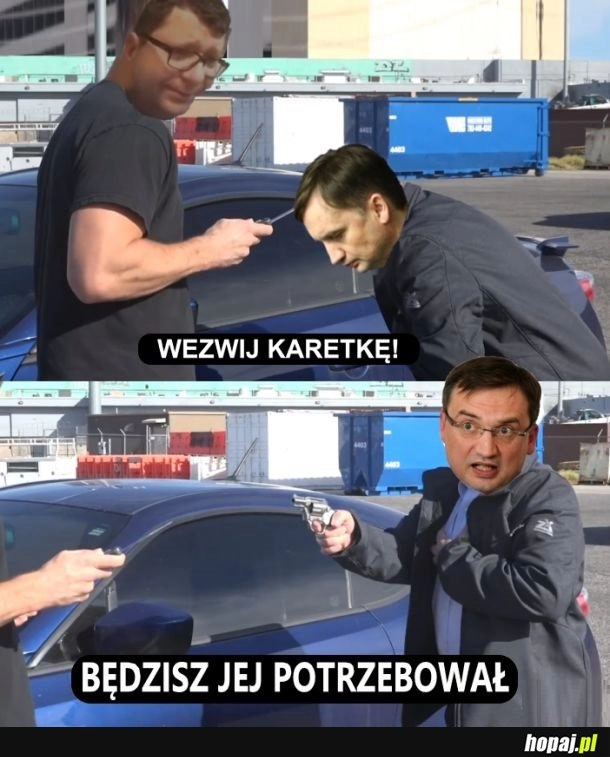 
    Dlatego nosi za pasem broń 