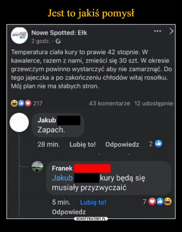 
    Jest to jakiś pomysł