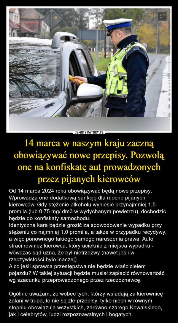 
    14 marca w naszym kraju zaczną obowiązywać nowe przepisy. Pozwolą one na konfiskatę aut prowadzonych przez pijanych kierowców