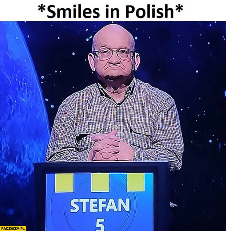 
    Smiles in Polish uczestnik 1 z 10 jeden z dziesięciu