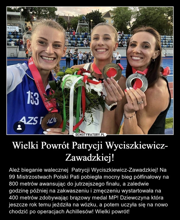 
    Wielki Powrót Patrycji Wyciszkiewicz- Zawadzkiej!