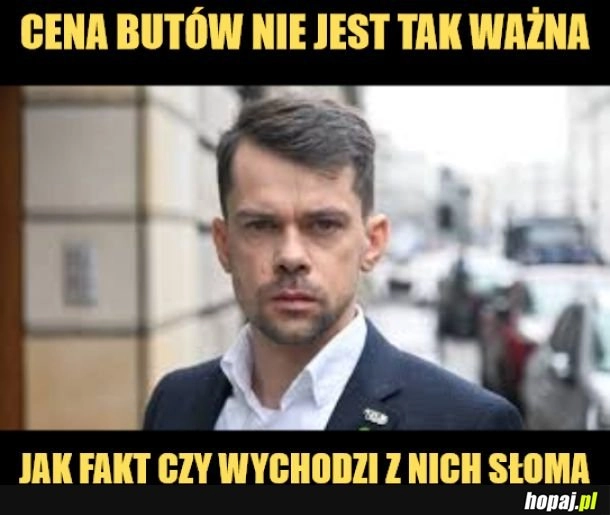 
    Słoma z drogich butów. 