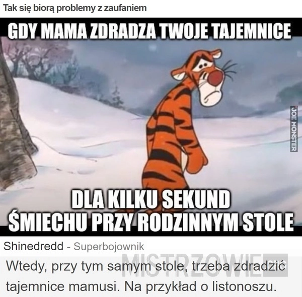 
    Tak się biorą problemy z zaufaniem