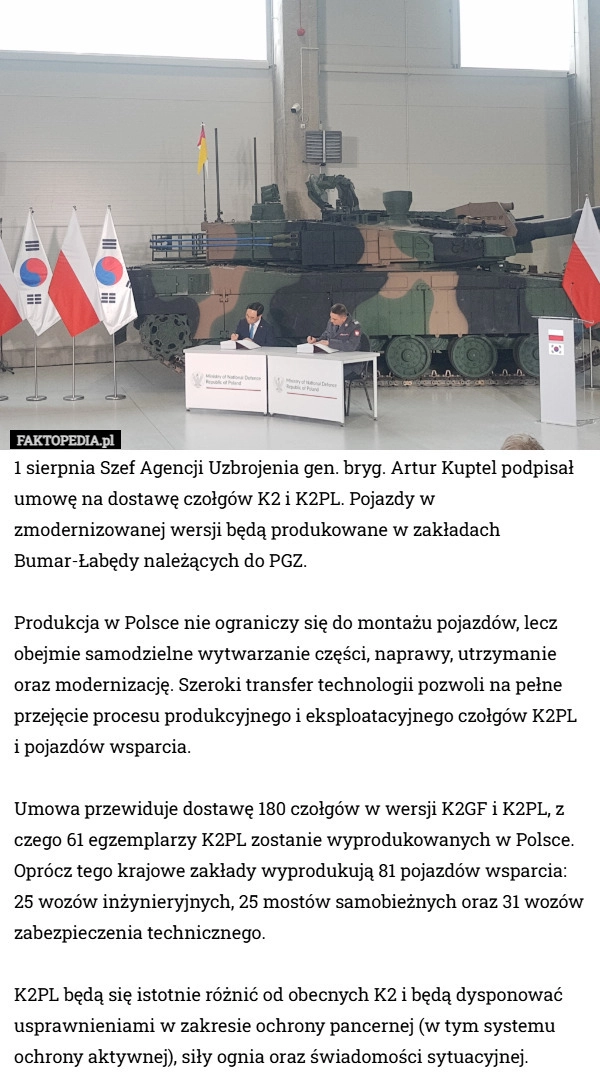
    1 sierpnia Szef Agencji Uzbrojenia gen. bryg. Artur Kuptel podpisał umowę