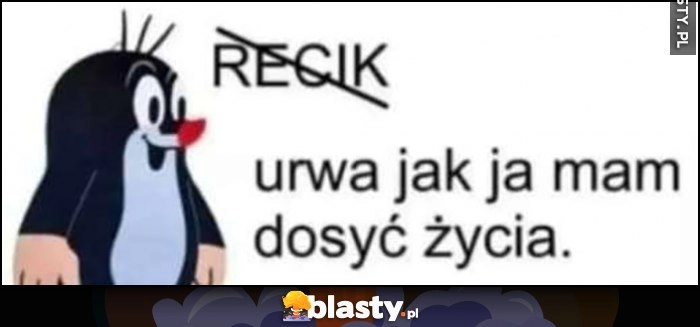 
    Rebus Krecik urna jak ja mam dosyć życia