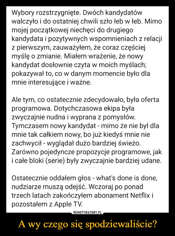 
    A wy czego się spodziewaliście?