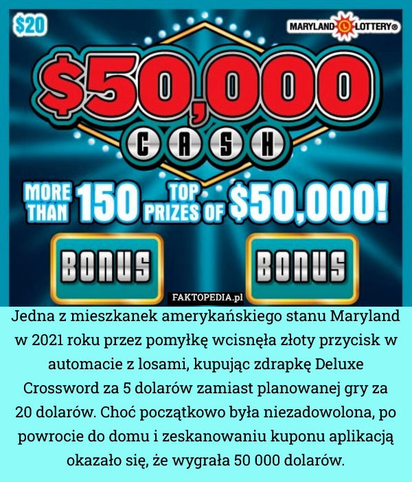 
    Jedna z mieszkanek amerykańskiego stanu Maryland w 2021 roku przez pomyłkę