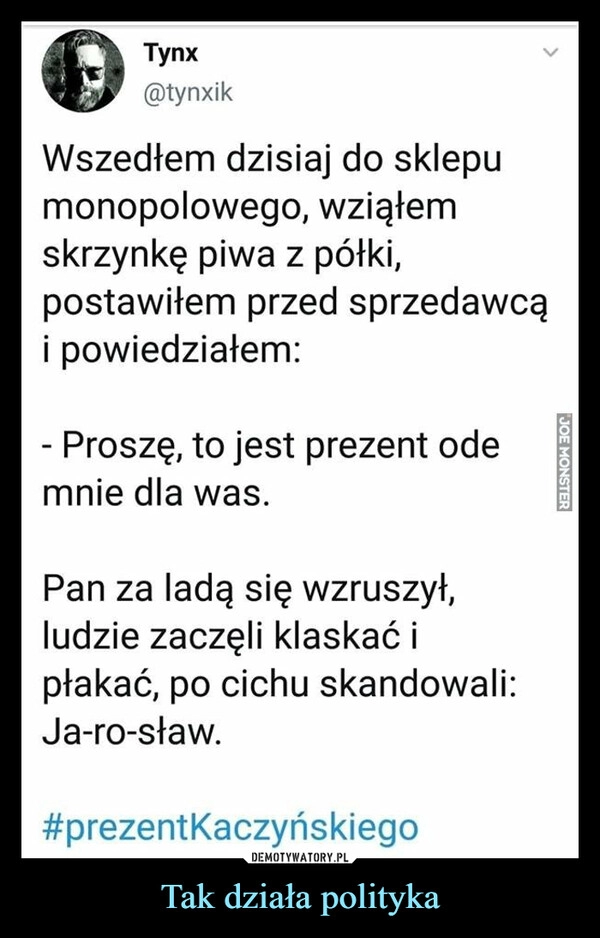 
    Tak działa polityka