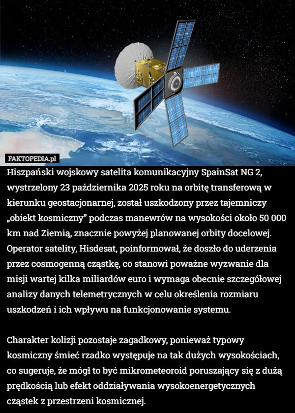 
    Hiszpański wojskowy satelita komunikacyjny SpainSat NG 2, wystrzelony 23