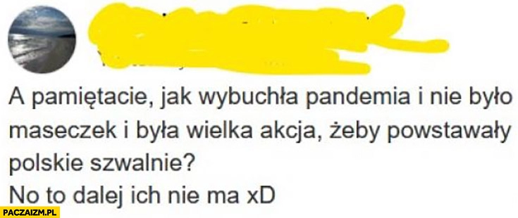 
    Pamiętacie jak wybuchła pandemia i była akcja żeby powstawały polskie szwalnie? No to dalej ich nie ma