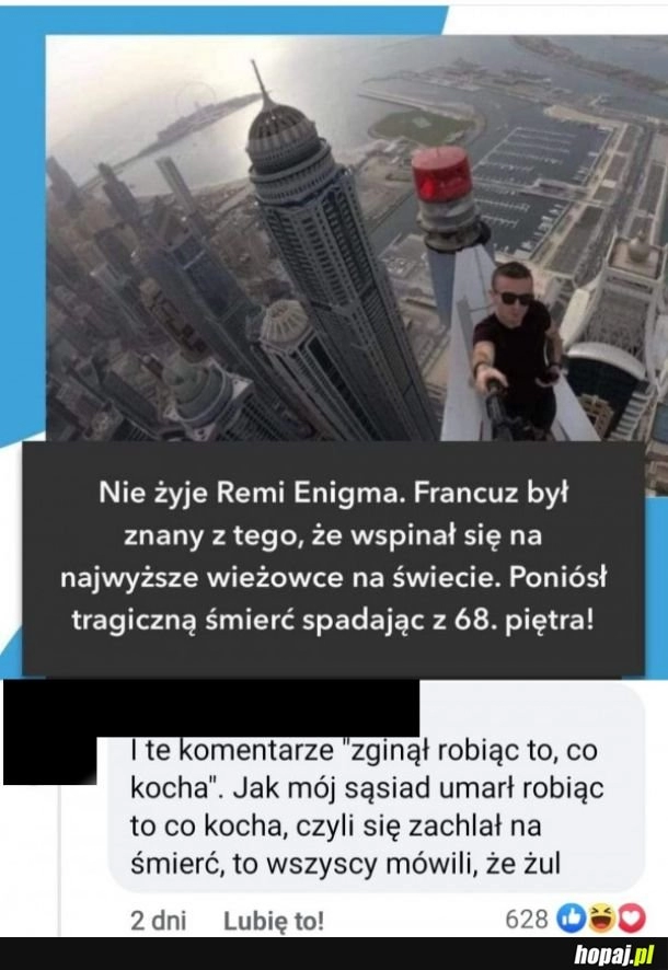 
    Robił to co kochał