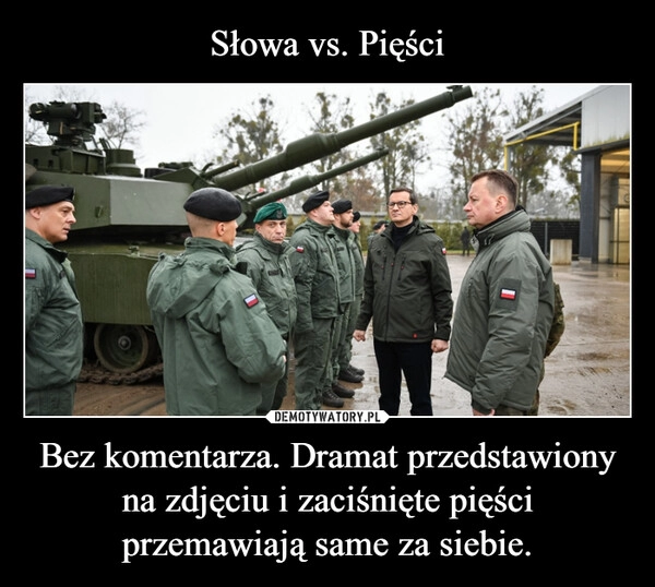 
    
Słowa vs. Pięści Bez komentarza. Dramat przedstawiony na zdjęciu i zaciśnięte pięści przemawiają same za siebie. 