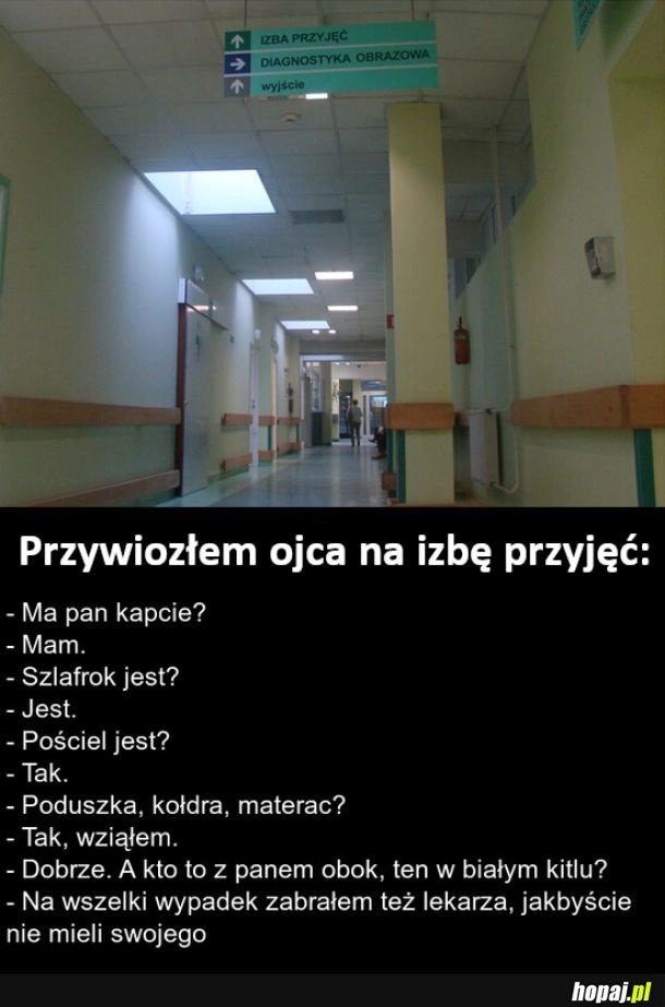 
    Na izbie przyjęć