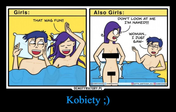 
    
Kobiety ;) 