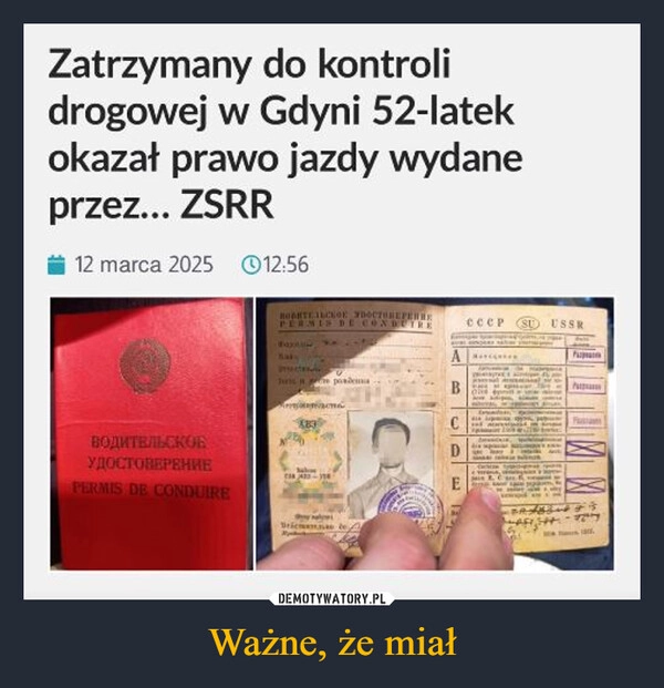 
    Ważne, że miał