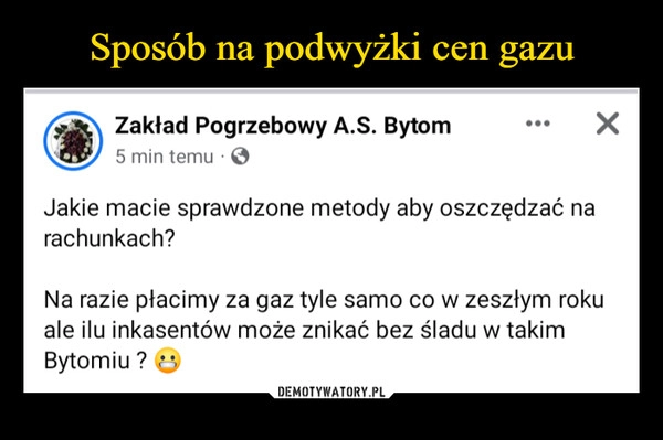 
    Sposób na podwyżki cen gazu 