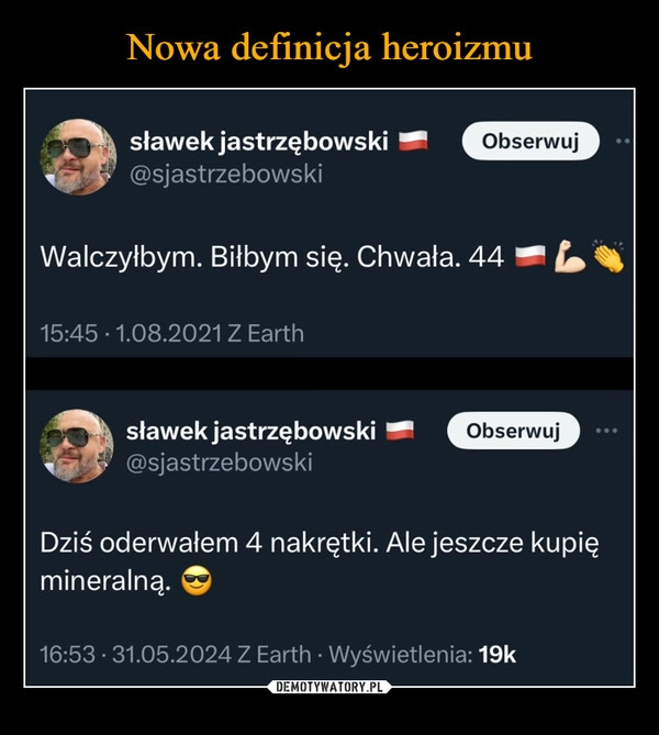 
    Nowa definicja heroizmu