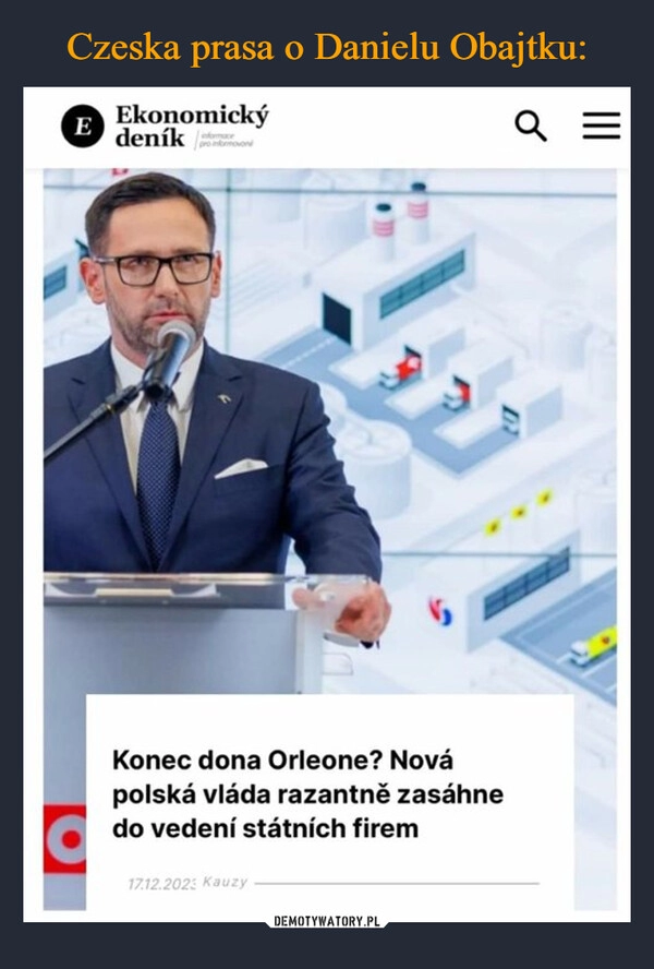 
    Czeska prasa o Danielu Obajtku: