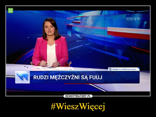 
    #WieszWięcej