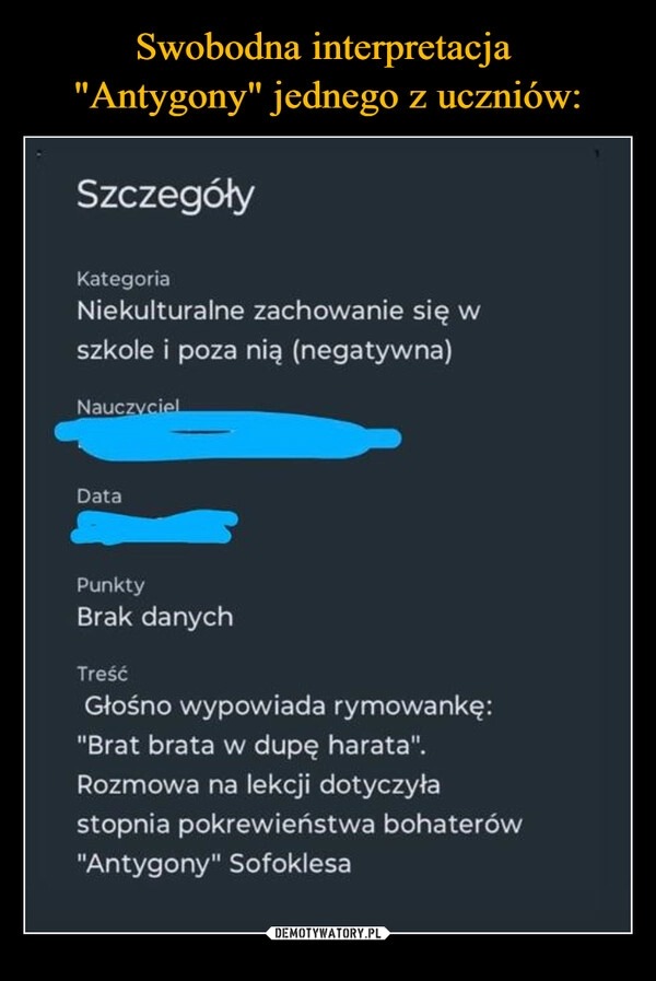 
    Swobodna interpretacja 
"Antygony" jednego z uczniów: