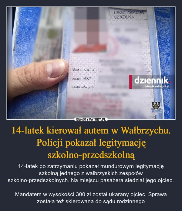 
    14-latek kierował autem w Wałbrzychu. Policji pokazał legitymację szkolno-przedszkolną