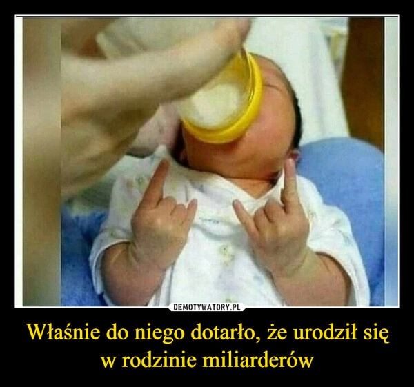 
    Właśnie do niego dotarło, że urodził się w rodzinie miliarderów