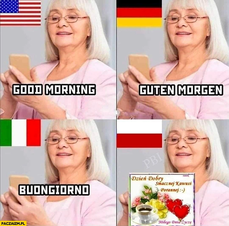 
    Powitanie w rożnych językach: good morning, guten morgen, buongiorno, w Polsce dzień dobry smacznej kawusi porannej