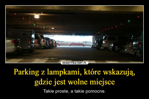 
    Parking z lampkami, które wskazują, gdzie jest wolne miejsce