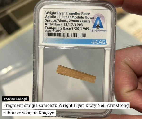 
    Fragment śmigła samolotu Wright Flyer, który Neil Armstrong zabrał ze sobą