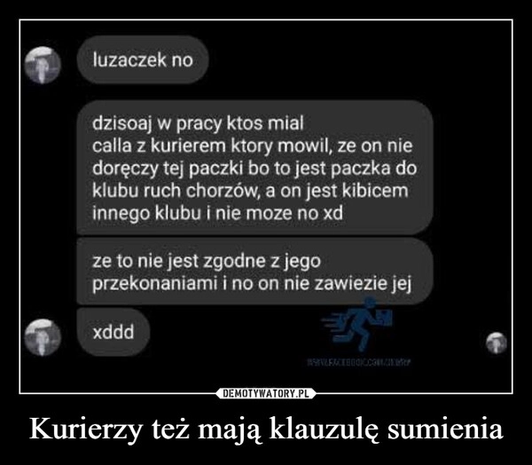 
    Kurierzy też mają klauzulę sumienia