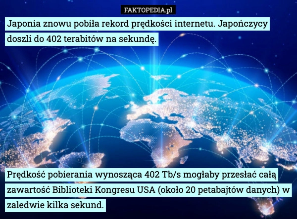 
    Japonia znowu pobiła rekord prędkości internetu. Japończycy doszli do 402