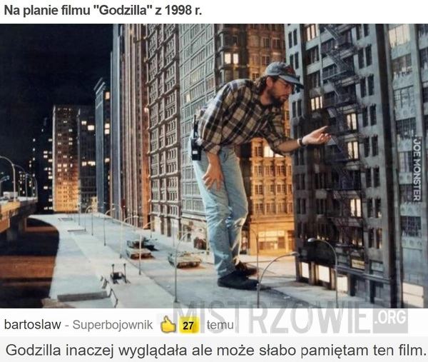 
    
			Na planie filmu "Godzilla" z 1998 r.					