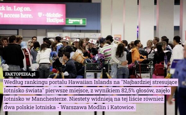 
    
			Według rankingu portalu Hawaiian Islands na "Najbardziej stresujące...					