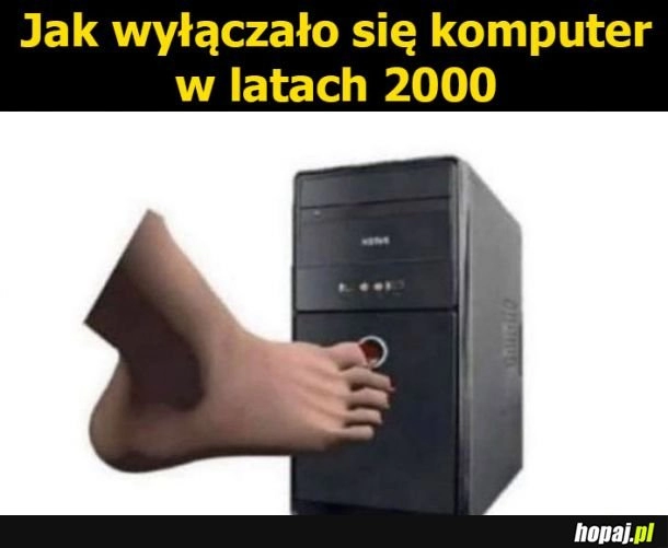 
    Tak było