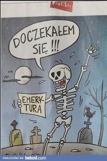 
    Zasłużona emerytura