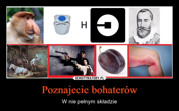 
    Poznajecie bohaterów