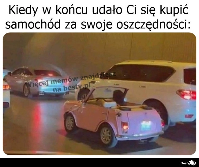 
    Samochód kupiony za oszczędności 