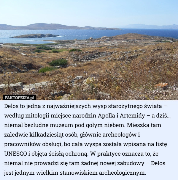
    Delos to jedna z najważniejszych wysp starożytnego świata – według mitologii...