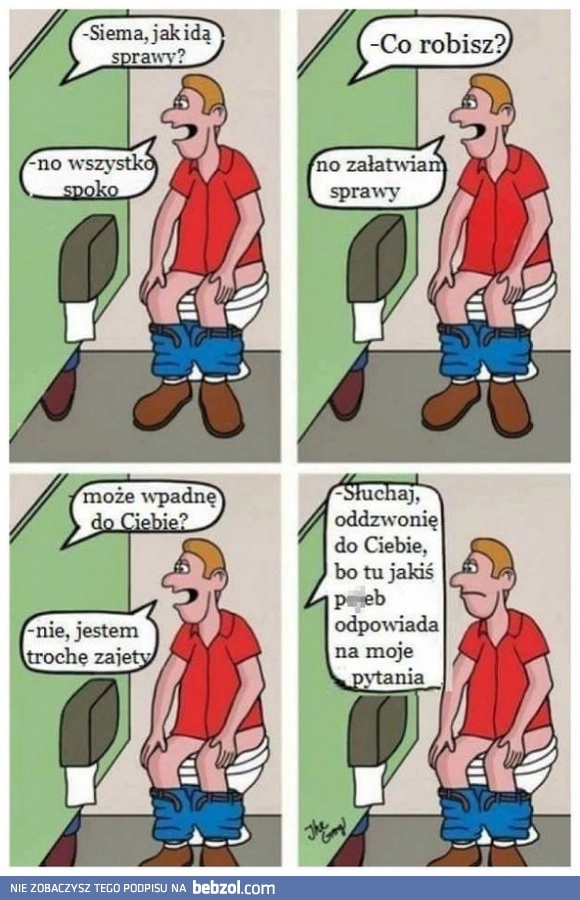 
    Taka sytuacja w szalecie