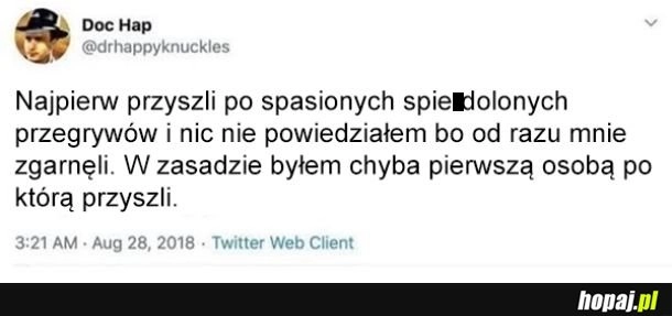 
    Początek końca czy coś tam