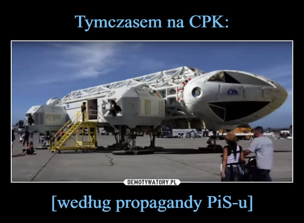 
    Tymczasem na CPK: [według propagandy PiS-u]