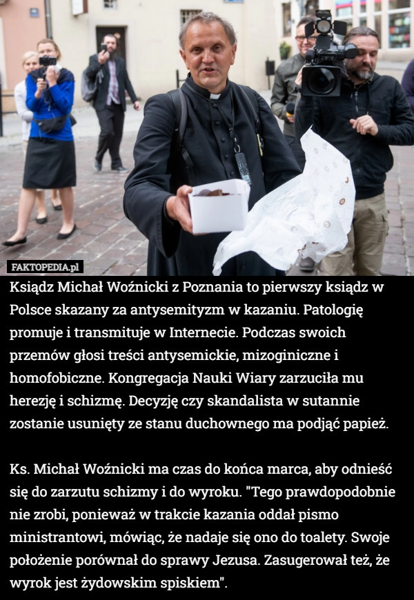 
    Ksiądz Michał Woźnicki z Poznania to pierwszy ksiądz w Polsce skazany za