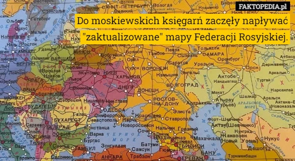 
    Do moskiewskich księgarń zaczęły napływać "zaktualizowane" mapy