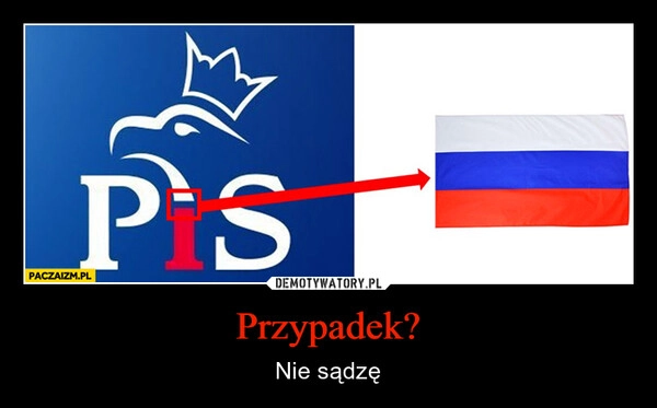 
    Przypadek?